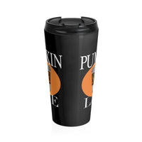 Pumpkin Spice Life Stainless Steel Travel Mug