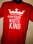 Know Your Worth King Unisex Crown Red Awesome Tee