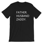 Father Husband Zaddy V2 Short-Sleeve Unisex T-Shirt