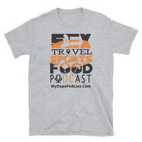 Sex Travel Sports Food Podcast Short-Sleeve Unisex T-Shirt