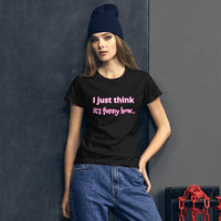 Its Funny How Women's short sleeve t-shirt