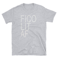 FICO LIT AF Short-Sleeve Unisex T-Shirt