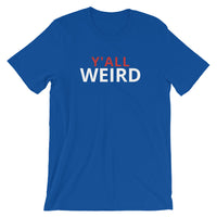 Yall Weird Short-Sleeve Unisex T-Shirt