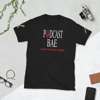 Podcast Bae Short-Sleeve Unisex T-Shirt